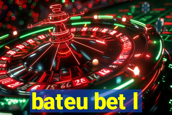 bateu bet l